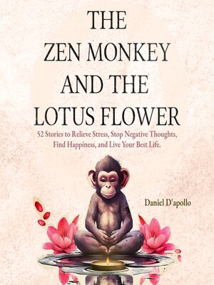 cover image of The Zen Monkey and the Lotus Flower